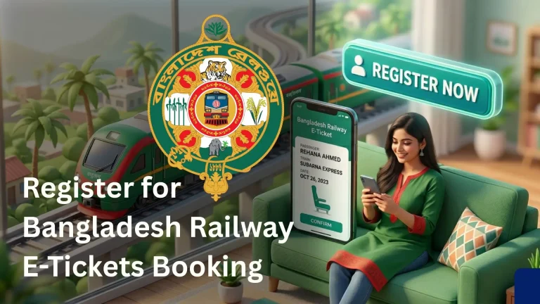 Register for Bangladesh Railway E-Tickets Booking